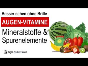 Augenvitamine Diese Rolle Spielt Gesunde Ernaehrung Beim Augentraining